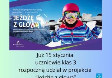 Projekt “Jeżdżę z głową”.